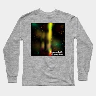 Dawn's Butler - With the Stars Long Sleeve T-Shirt